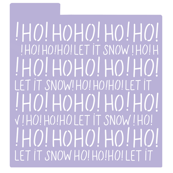 Stencil - Hohoho let it snow